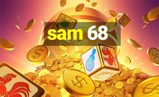 sam 68