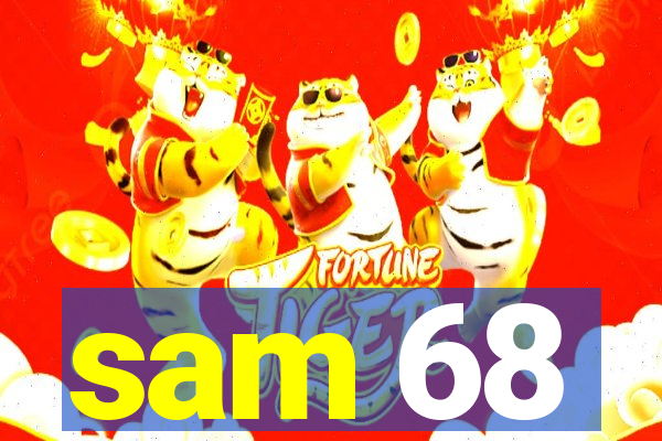 sam 68