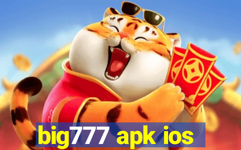 big777 apk ios