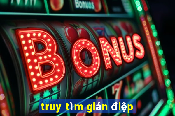 truy tìm gián điệp