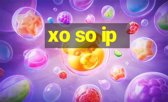 xo so ip