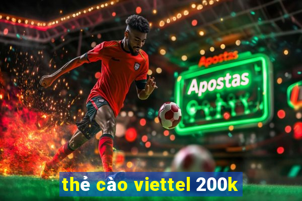 thẻ cào viettel 200k