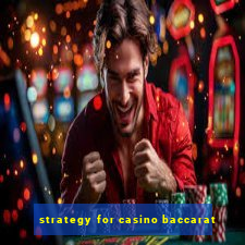 strategy for casino baccarat