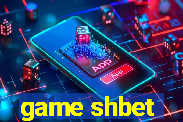 game shbet