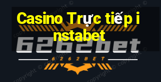 Casino Trực tiếp instabet