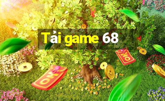 Tải game 68