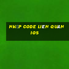 nhập code liên quân ios