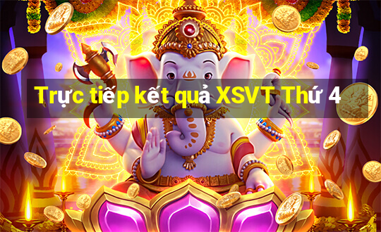 Trực tiếp kết quả XSVT Thứ 4