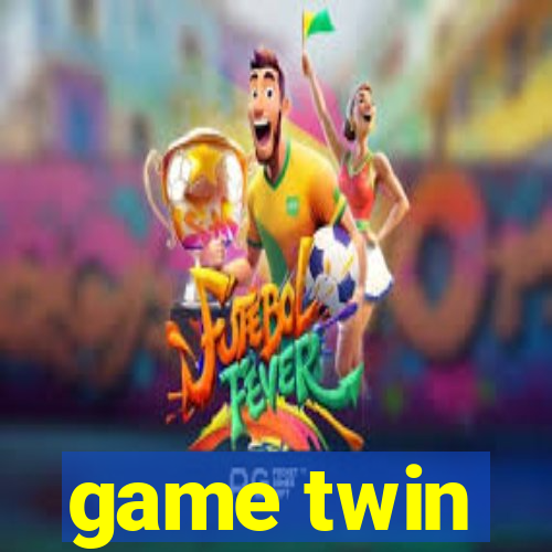 game twin