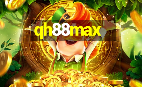 qh88max