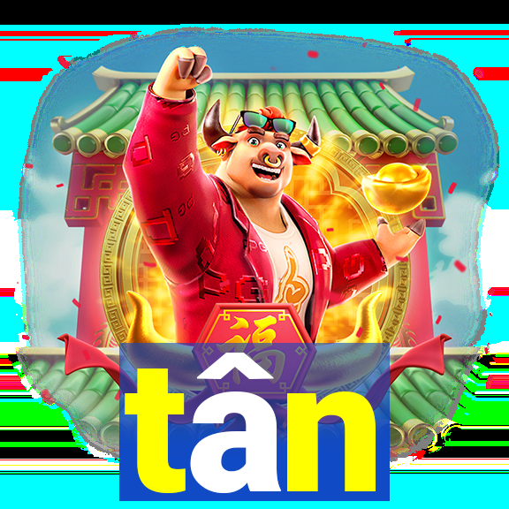 tân