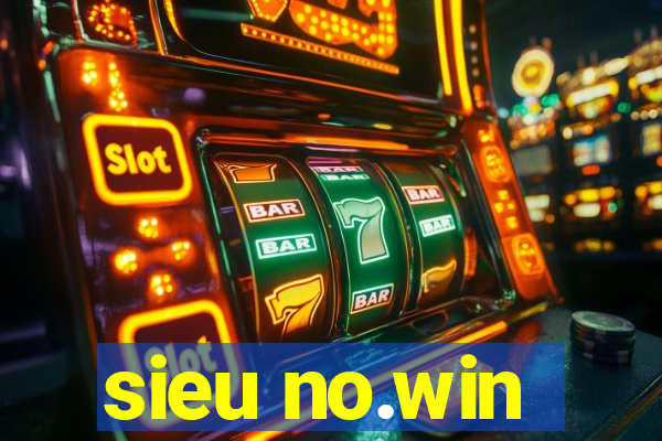 sieu no.win