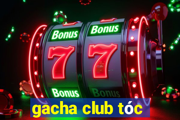 gacha club tóc