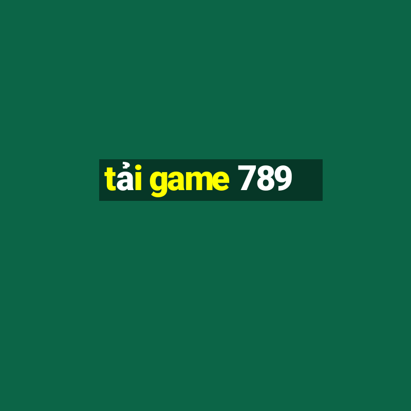 tải game 789