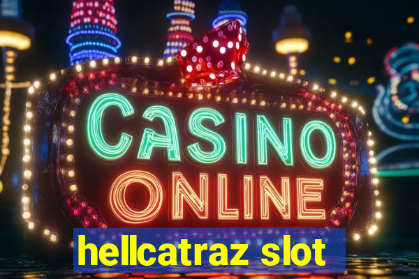 hellcatraz slot