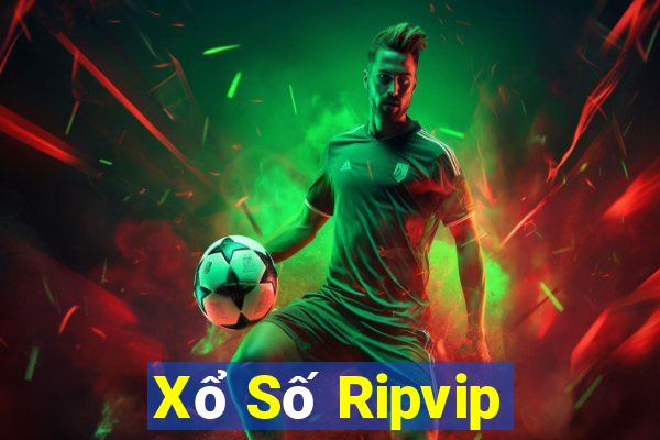 Xổ Số Ripvip