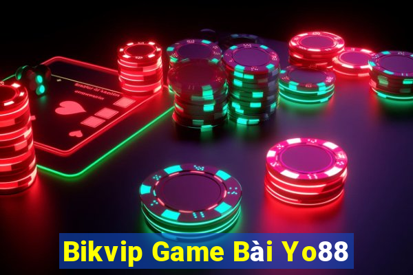 Bikvip Game Bài Yo88