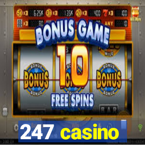 247 casino