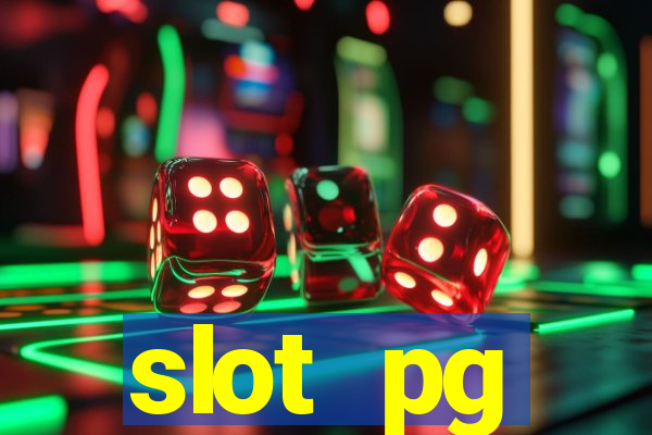 slot pg ทดลอง เล่น