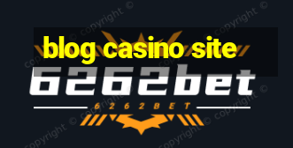 blog casino site