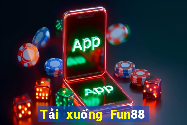 Tải xuống Fun88 Đông Nam Á