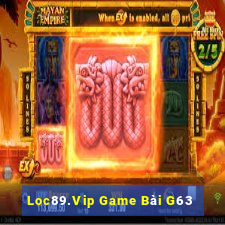 Loc89.Vip Game Bài G63