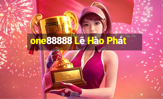 one88888 Lê Hào Phát