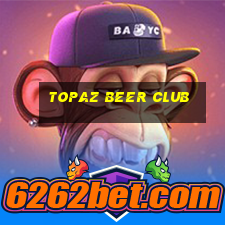 topaz beer club