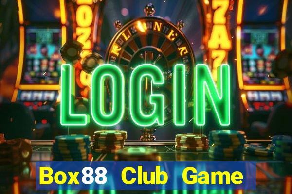 Box88 Club Game Bài Ông Trùm Poker