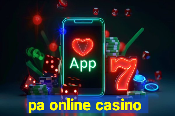 pa online casino