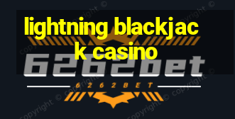 lightning blackjack casino