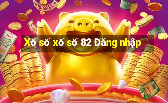 Xổ số xổ số 82 Đăng nhập