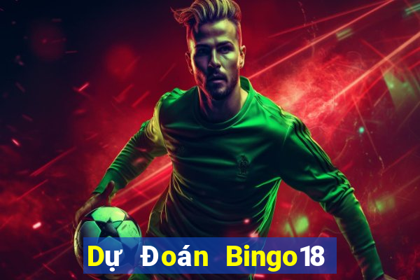 Dự Đoán Bingo18 ngày 16