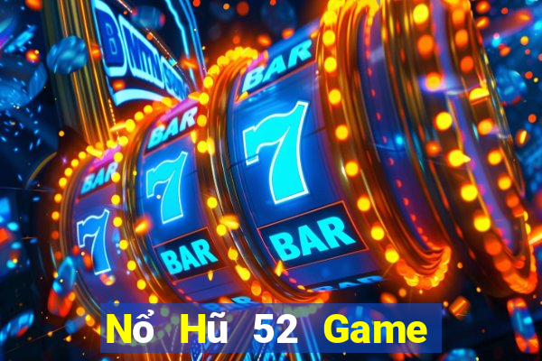 Nổ Hũ 52 Game Bài Xanh 9