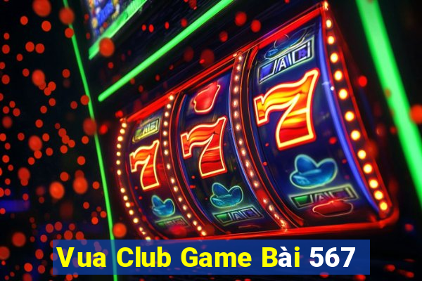 Vua Club Game Bài 567