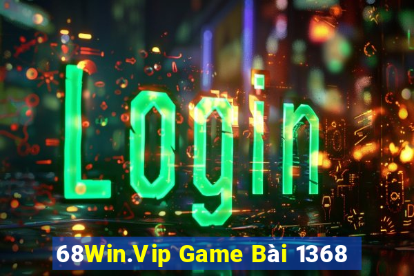 68Win.Vip Game Bài 1368