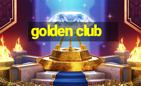 golden club