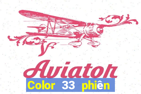 Color 33 phiên bản nâng cấp