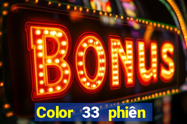 Color 33 phiên bản nâng cấp