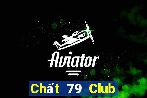 Chất 79 Club Game Bài Poker Đổi Thưởng