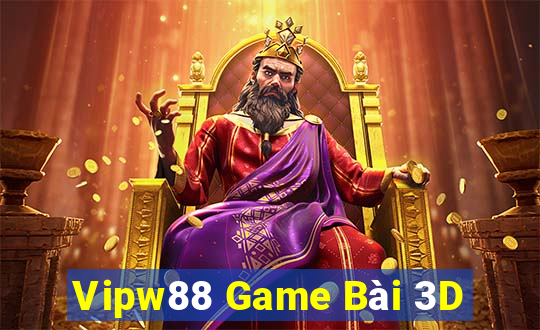 Vipw88 Game Bài 3D