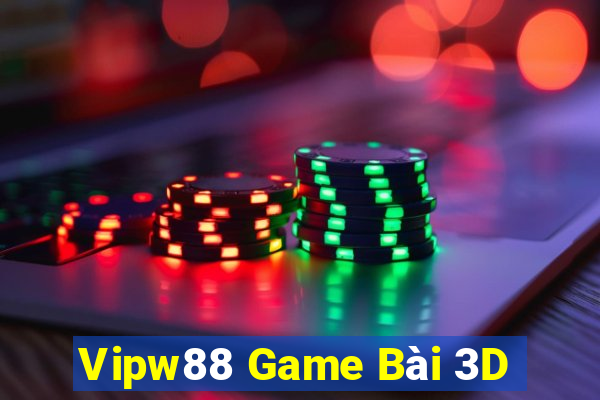 Vipw88 Game Bài 3D