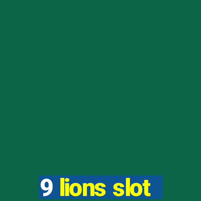 9 lions slot