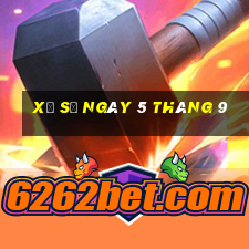 xổ số ngày 5 tháng 9