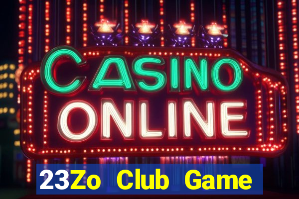 23Zo Club Game Bài Liêng