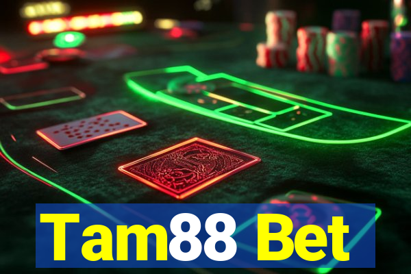 Tam88 Bet