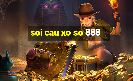 soi cau xo so 888