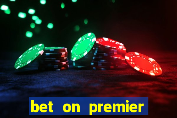 bet on premier league top 4