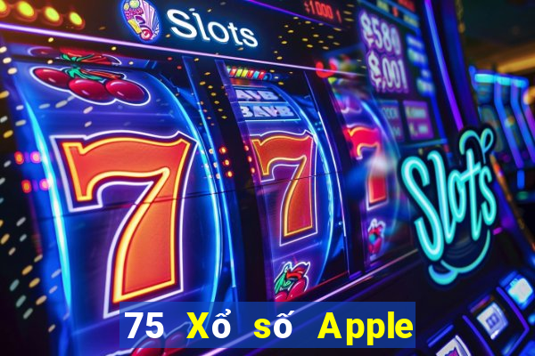 75 Xổ số Apple phiên bản