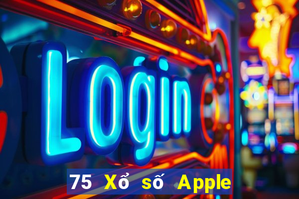 75 Xổ số Apple phiên bản